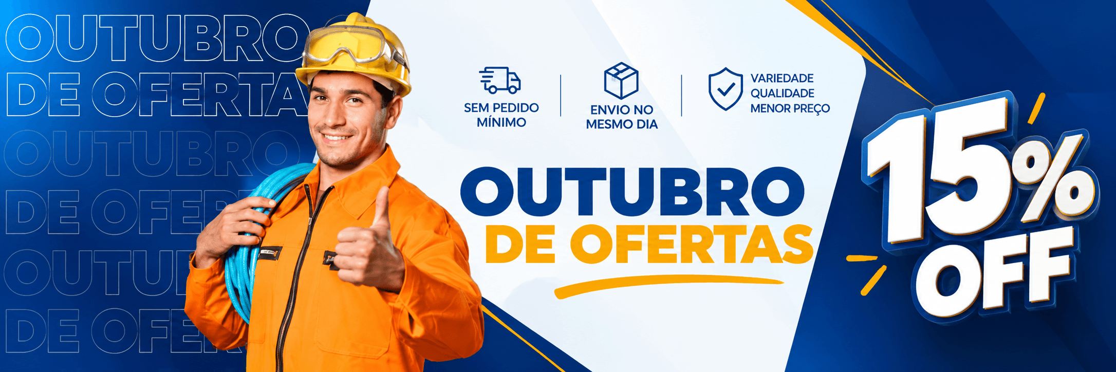 Outubro de ofertas — 15% off. Sem pedido mínimo, envio no mesmo dia, variedade e qualidade com menor preço.